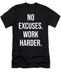 No Excuses Work Harder Motivational Matthew Chan T-Shirt