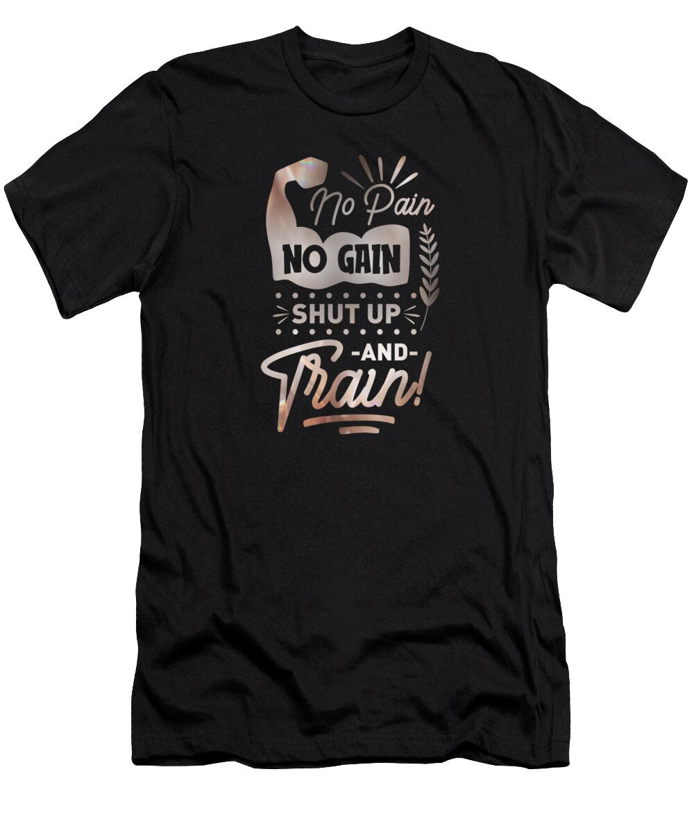 No Pain No Gain Angela Carrion Photography T-Shirt