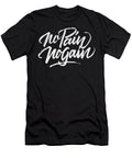 No Pain No Gain Efraim Delgado T-Shirt