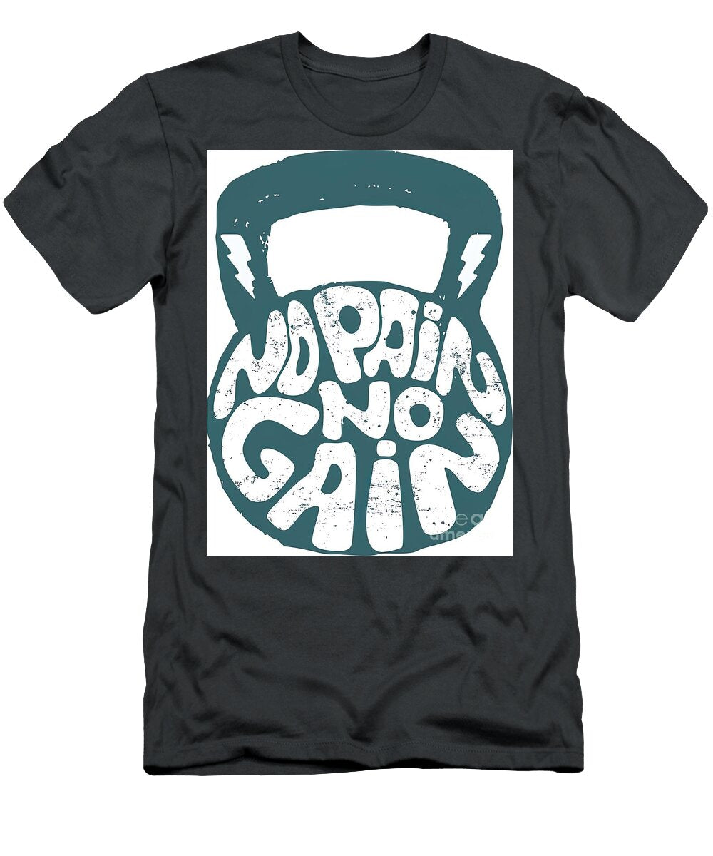 No Pain No Gain Kennedy Grace T-Shirt