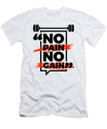 No Pain No Gain Sami Al T-Shirt