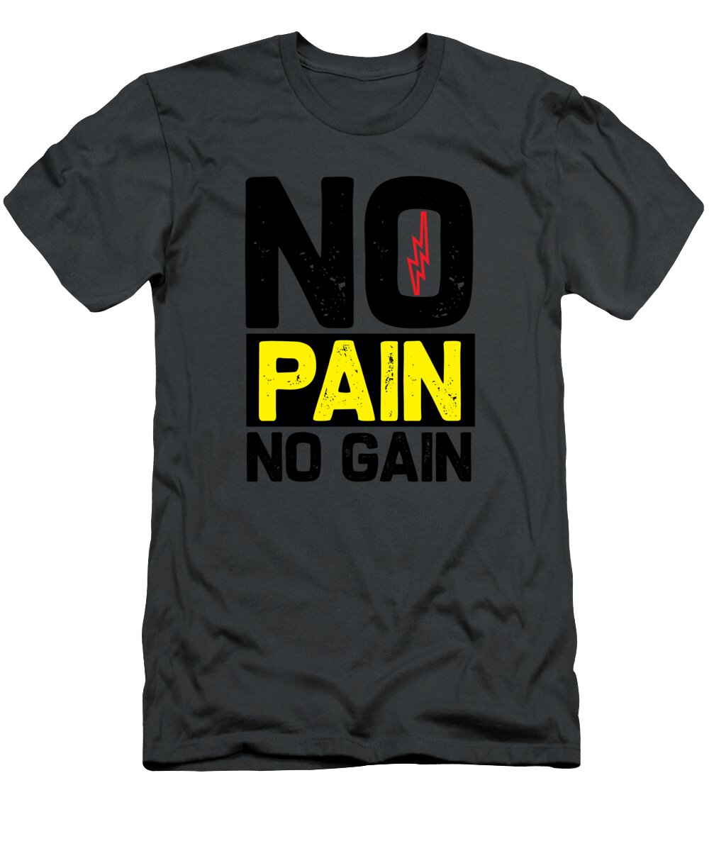 No Pain No Gain the Curve T-Shirt