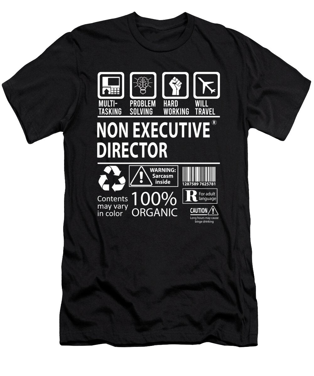 Non Executive Director Multitasking Job Title Gift Item Shi Hu Kang T-Shirt