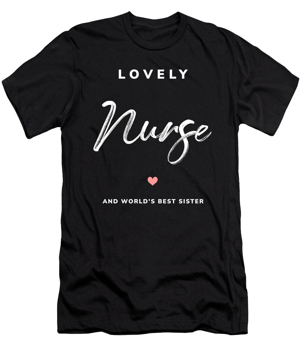 Nurse and Sister Manuel Schmucker T-Shirt