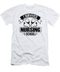 Nursing School Graduation Gift Idea Survived Nursing School Kanig Designs T-Shirt