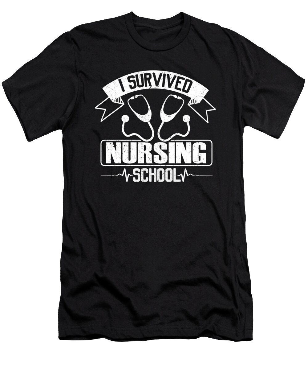 Nursing School Graduation Survived Nursing School Kanig Designs T-Shirt