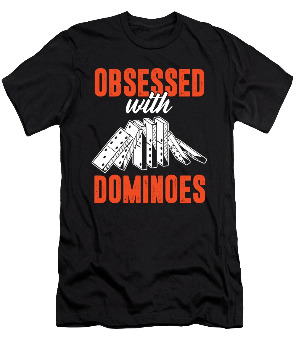 Obsessed with Dominoes Tiles Puzzler Game Gift Thomas Larch T-Shirt