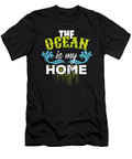 Ocean Lover Gift Ocean Is My Home Beach Bum Gift Sailor Gift Boater Gift Marine Biologist Gift Kanig Designs T-Shirt