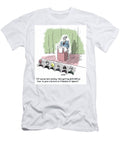 Of Course Hes Smiling Hes Getting 25000 an Hour Chris Wildt T-Shirt