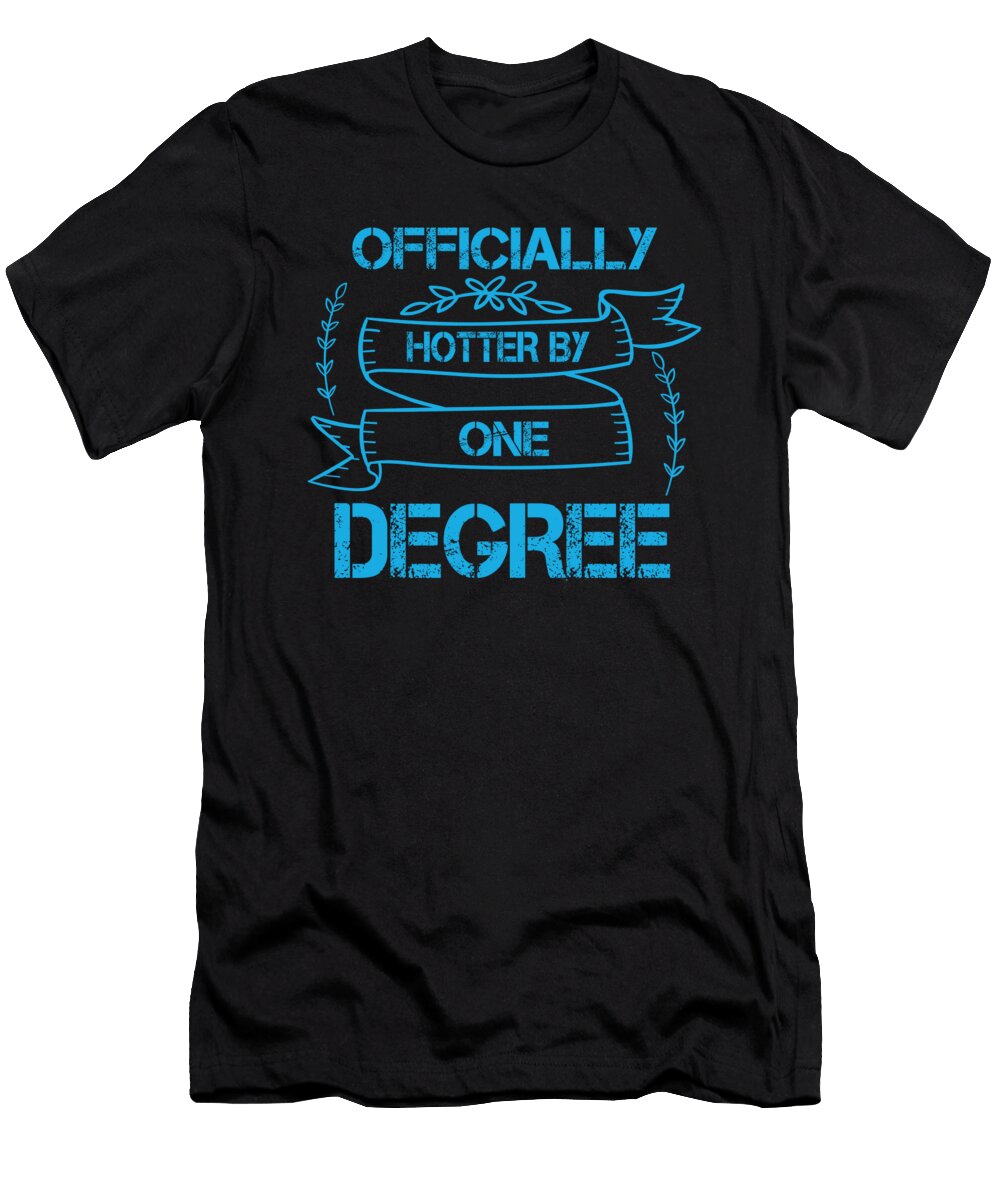 Officially Hotter One Degree the Primal Matriarch Art T-Shirt