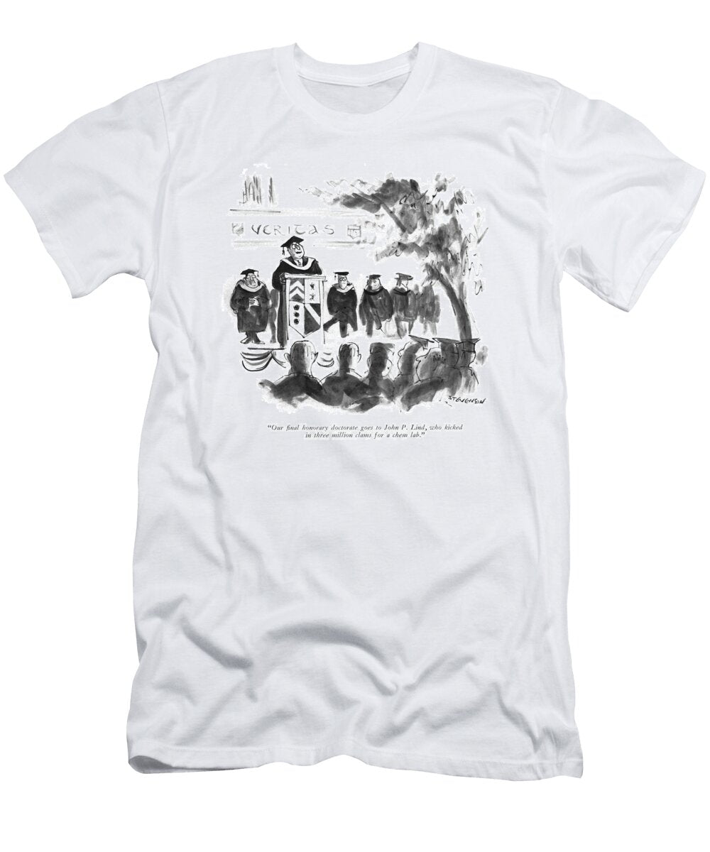 Our Nal Honorary Doctorate Goes to John P Lind James Stevenson T-Shirt