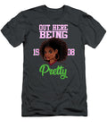 Out Here Being Pretty Sorority Paraphernalia Alpha Milosi Liara T-Shirt