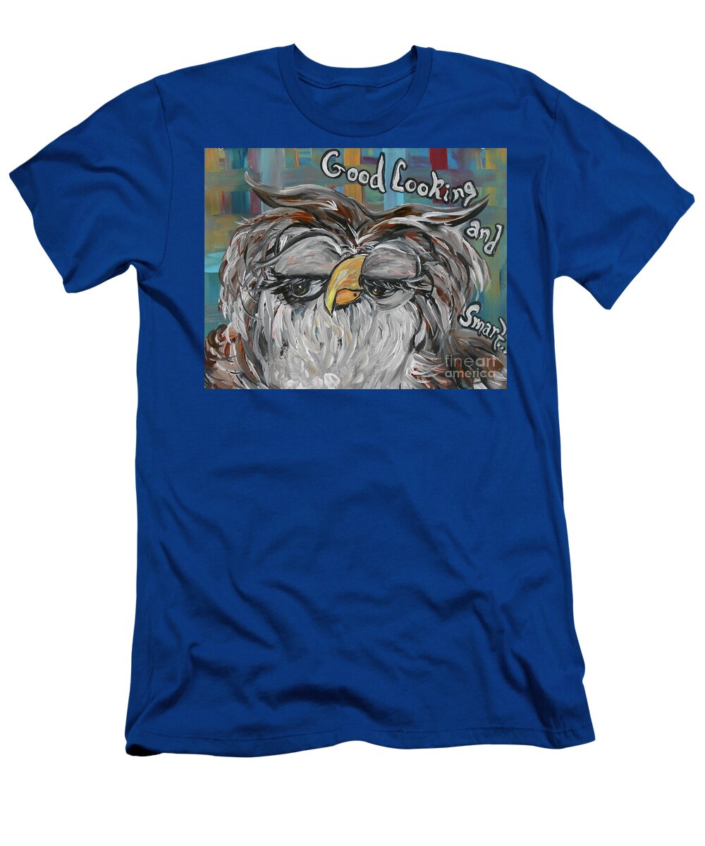 Owl Goodlooking and Smart Eloise Schneider T-Shirt