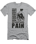 Pain Greatest Lessons Gym Workout Motivational Matthew Chan T-Shirt