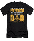 People Call Me Freemason Important Call Me Dad Florian Dold Art T-Shirt