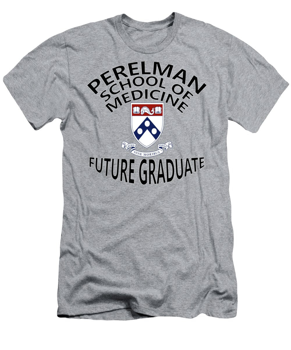 Perelman School of Medicine Future Graduate Movie Poster Prints T-Shirt