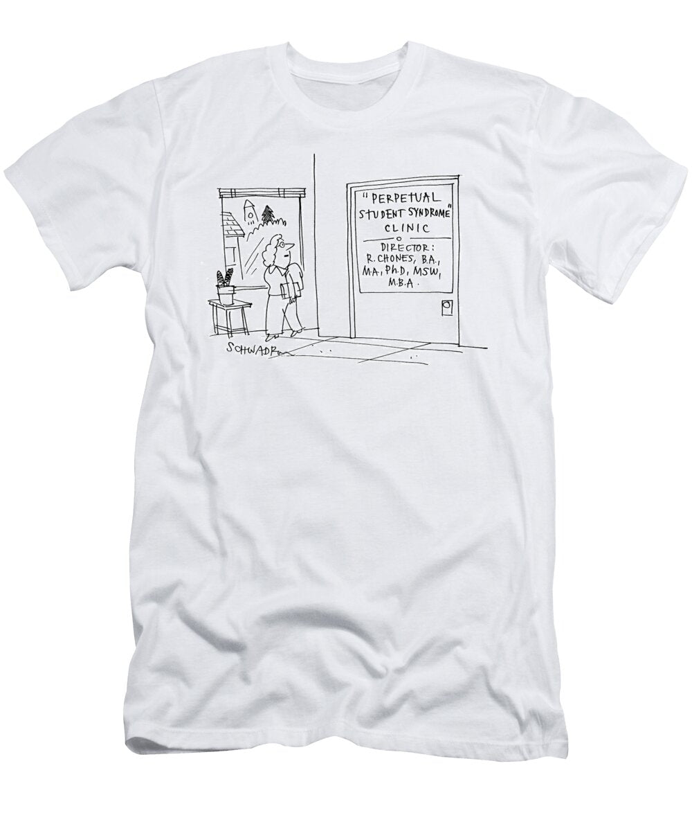Perpetual Sutdent Syndrome Clinic Director R Chones Ba Harley Schwadron T-Shirt