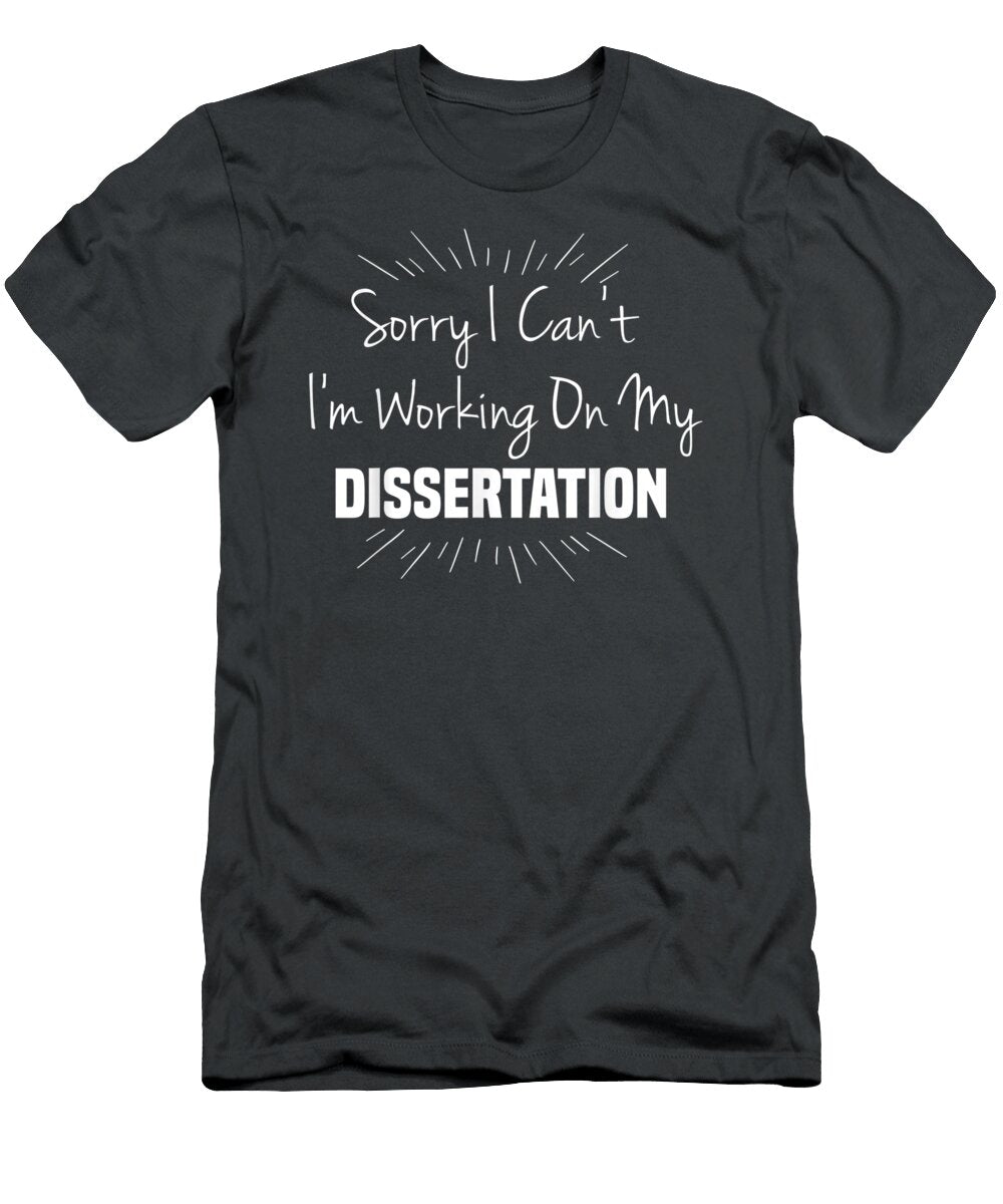 Phd Gif Doctorate Degree Doctor Phd Student Laceyx Kuba T-Shirt