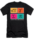 Pi Day I Ate Some Pie and It Was Delicious Math Pun 314 Maximus Designs T-Shirt