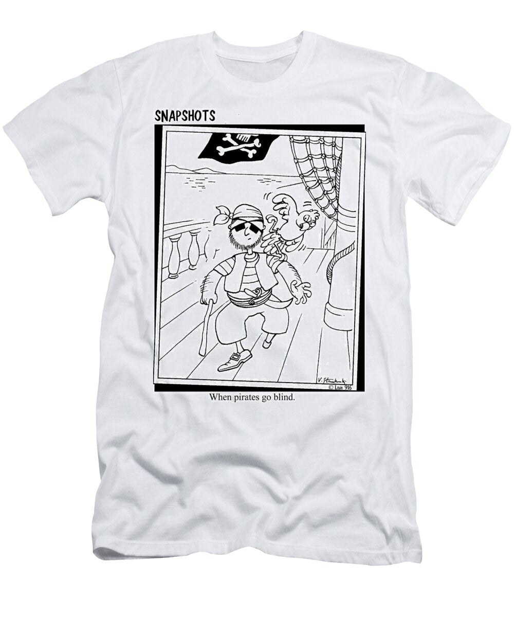 Pirates Go Blind Jason Love T-Shirt