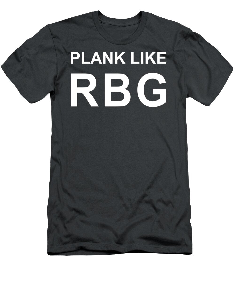 Plank Like Rbg Classic Best Women Ruth Bader Ginsburg Te Mareike Van Driessen T-Shirt