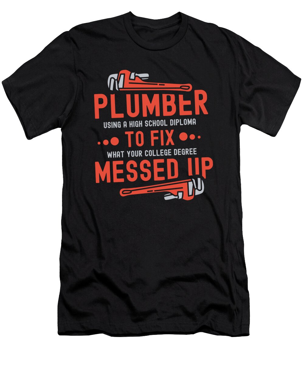 Plumber Diploma Gift David Schuele Art T-Shirt