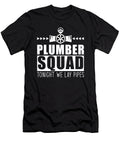 Plumber Group Plumber Squad Manuel Schmucker T-Shirt