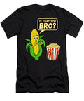 Popcorn Is That You Bro Popcorns Food Eater Lover Graphic 1 T-Shirt