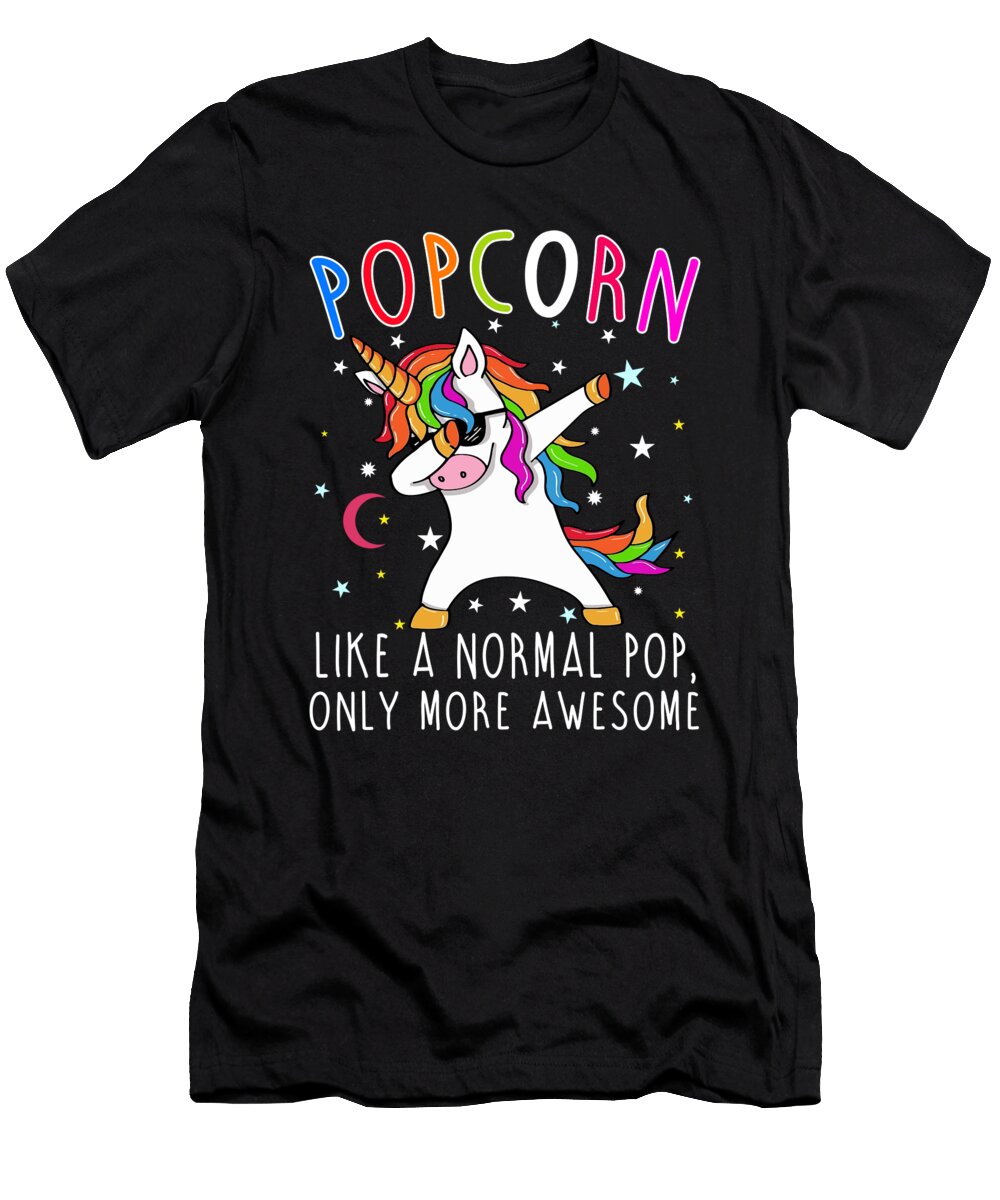 Popcorn Like a Normal Pop Only Awesome Dabbing Unicorn Dhbubble T-Shirt