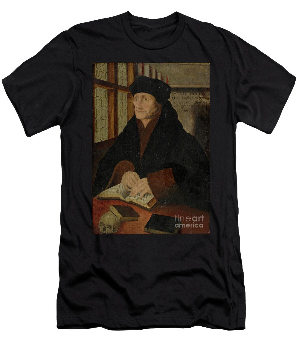 Portrait of Erasmus of Rotterdam in the Study Hans Holbein the Younger T-Shirt