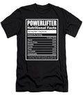 Powerlifter Nutritional Facts Label Funny Powerlifting Matthew Chan T-Shirt