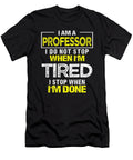 Professor Hard Work Tired Teaching Educator Gift Muc Designs T-Shirt