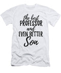 Professor Son Funny Gift Idea for Child Gag Inspiring Joke the Best and Even Better Funny Gift Ideas T-Shirt