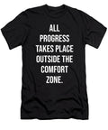Progress Takes Place Outside Comfort Zone Matthew Chan T-Shirt