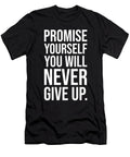 Promise Yourself You Will Never Give Up Matthew Chan T-Shirt