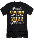 Proud Cousin of a Class of 2022 Graduate Senior Graduation 1 T-Shirt