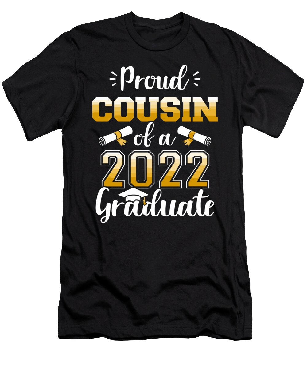 Proud Cousin of a Class of 2022 Graduate Senior Graduation 1 T-Shirt