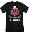 Proud Dad of a 2021 Senior Graduation 2021 Daddy Gift 1 T-Shirt