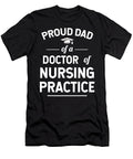 Proud Dad of a Dnp Doctor of Nursing Practice Graduate Thepassionshop T-Shirt
