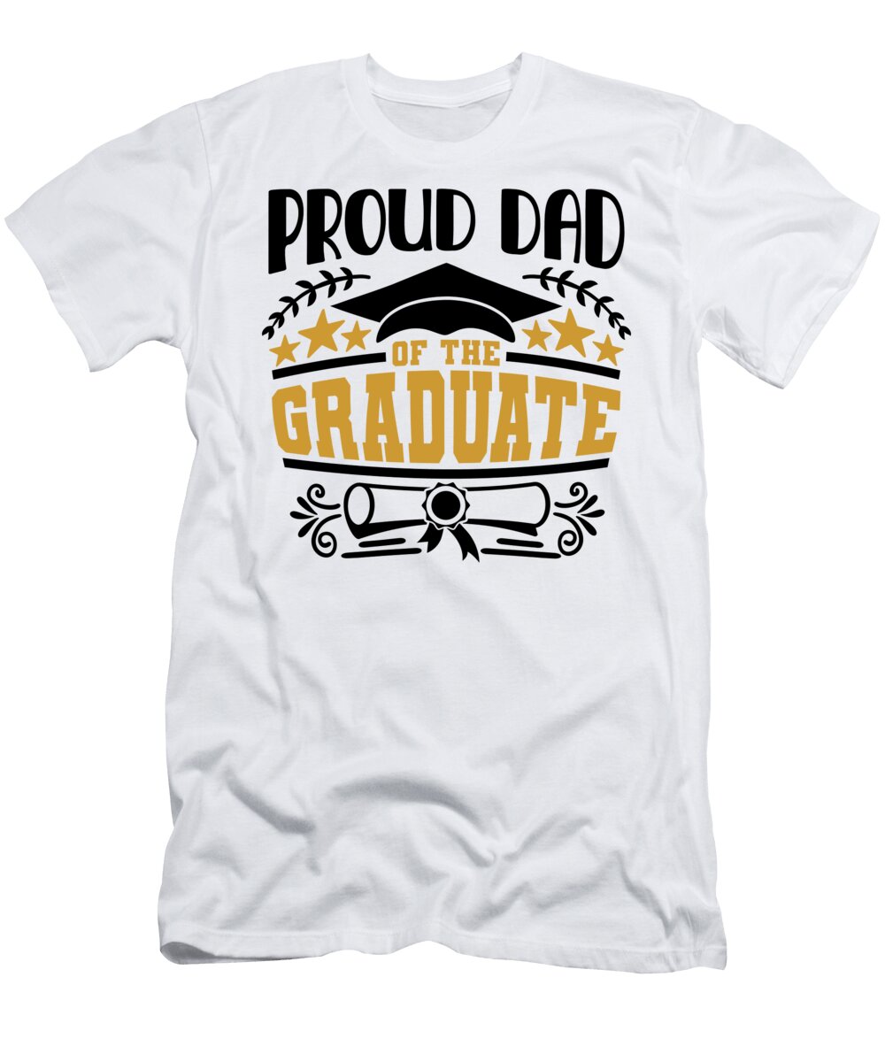 Proud Dad of the Graduate Sweet Birdie Studio T-Shirt