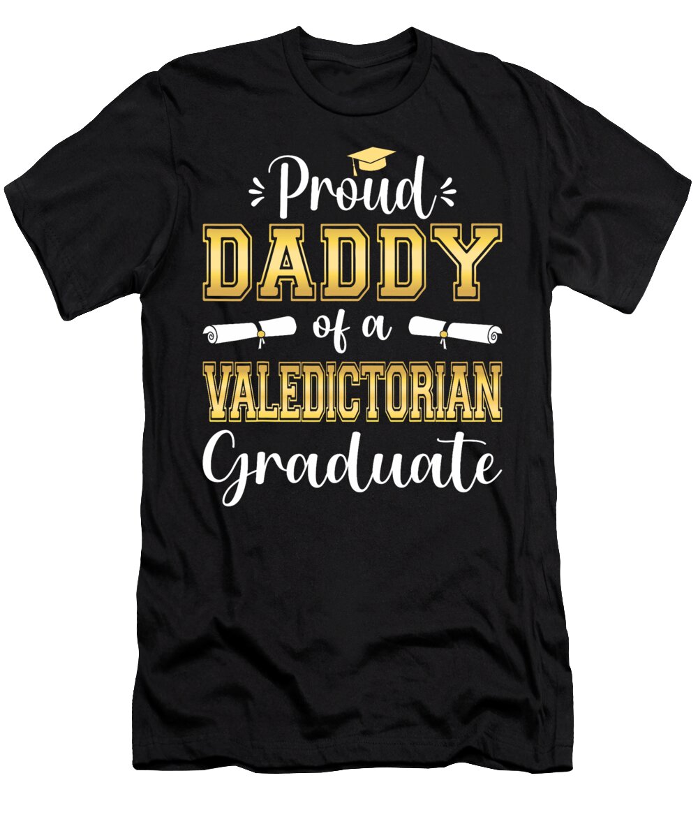 Proud Daddy of a Valedictorian Graduate Thepassionshop T-Shirt