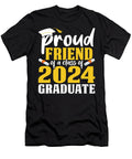 Proud Friend of a Class of 2024 Graduate Senior Graduation Thepassionshop T-Shirt