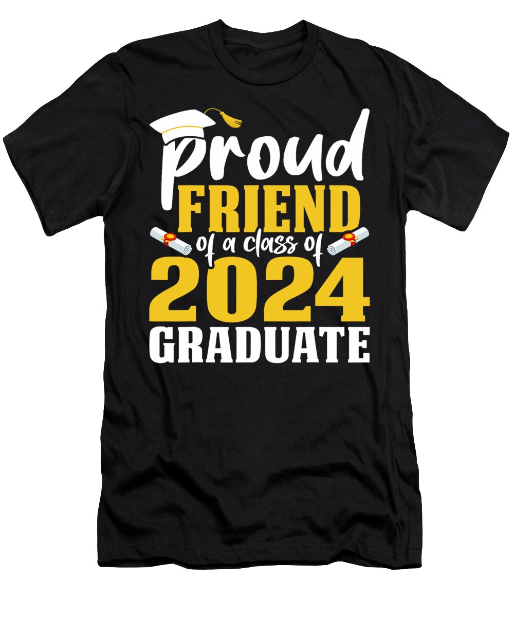 Proud Friend of a Class of 2024 Graduate Senior Graduation Thepassionshop T-Shirt