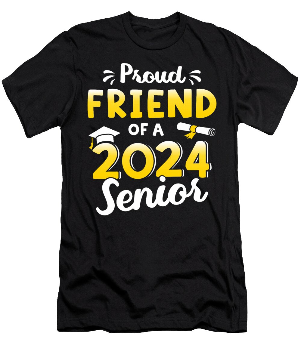 Proud Friend of a Graduation Class of 2024 Senior Graduate Thepassionshop T-Shirt