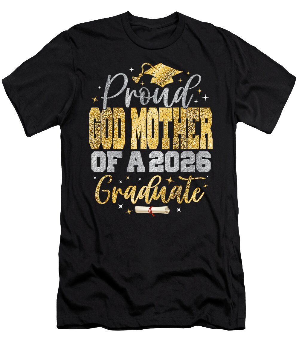 Proud Godmother of a Class of 2026 Graduate Coami Tacti T-Shirt