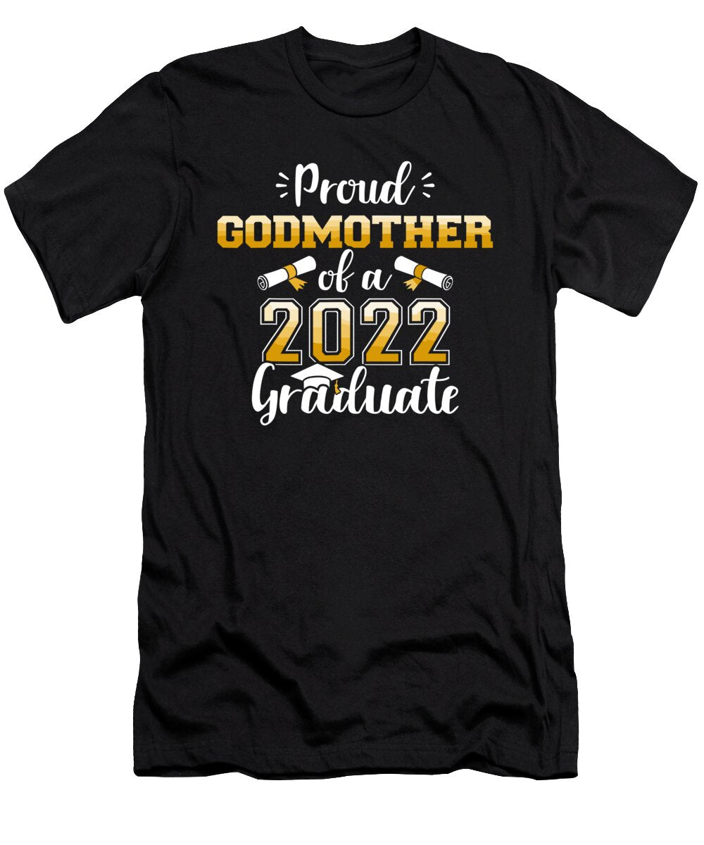 Proud Godmother of Class of 2022 Graduate Senior Graduation 1 T-Shirt