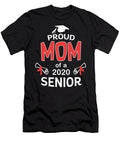 Proud Mom of a 2020 Senior Graduation 2020 Funny Gift 1 T-Shirt
