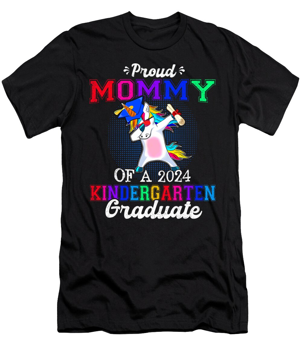 Proud Mommy of a 2024 Kindergarten Graduate Unicorn Dabbing Thepassionshop T-Shirt