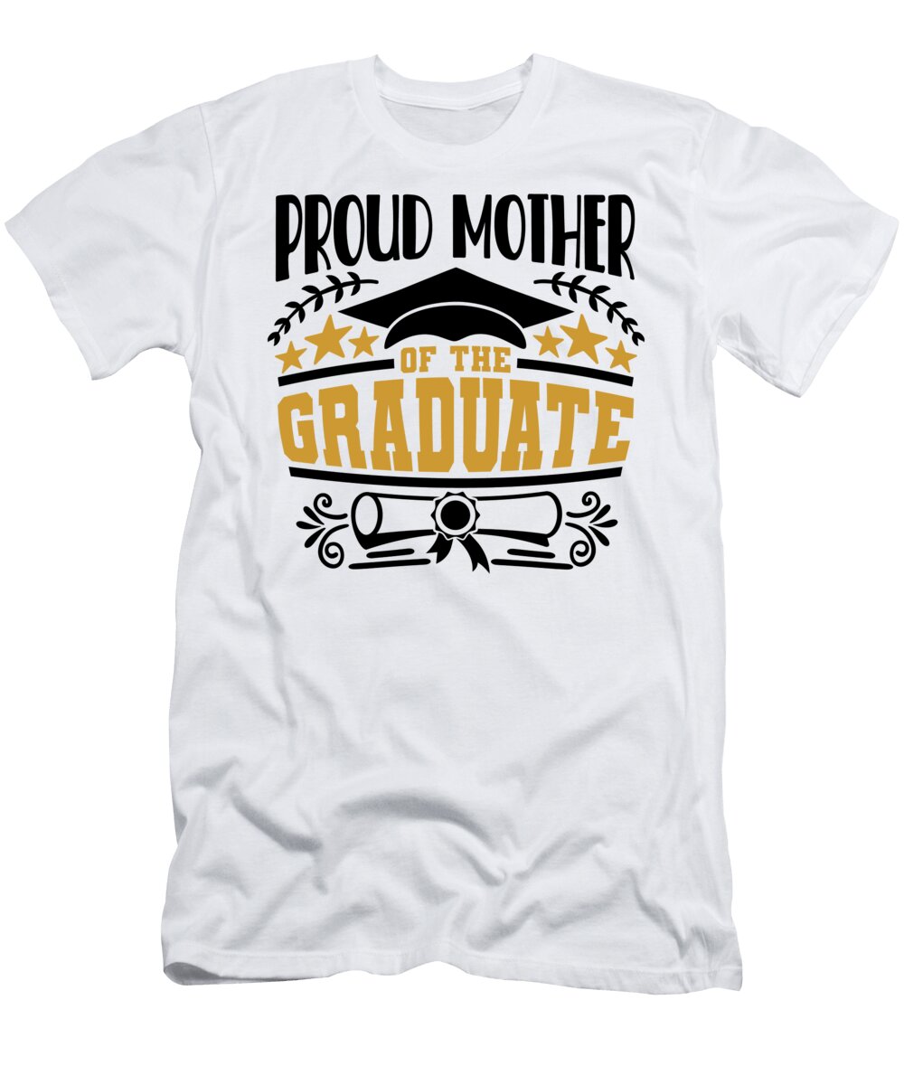 Proud Mother of the Graduate Sweet Birdie Studio T-Shirt