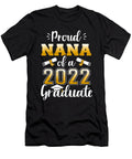 Proud Nana of a Class of 2022 Graduate Senior Graduation 1 T-Shirt